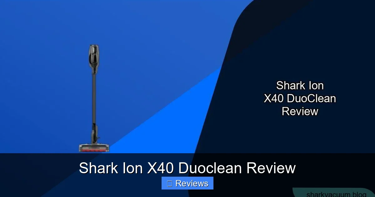 Shark Ion X40 Duoclean Review