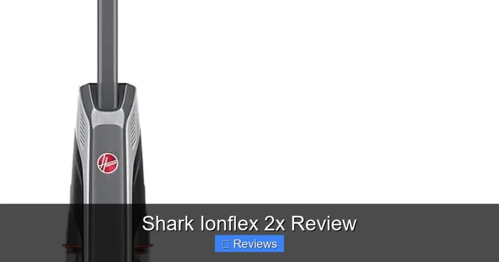 Shark Ionflex 2x Review