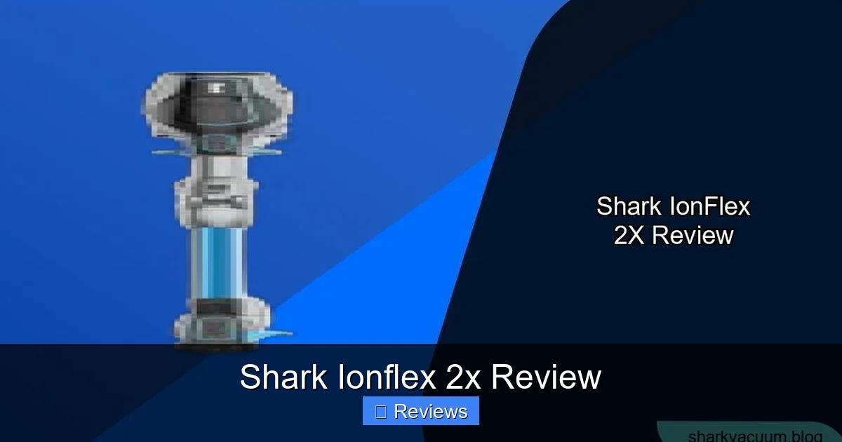 Shark Ionflex 2x Review