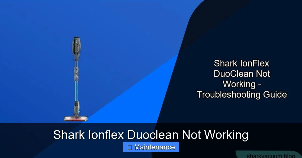 Shark Ionflex Duoclean Not Working