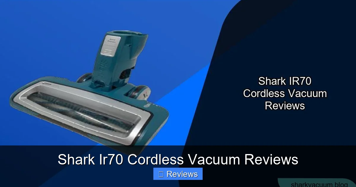 Shark Ir70 Cordless Vacuum Reviews
