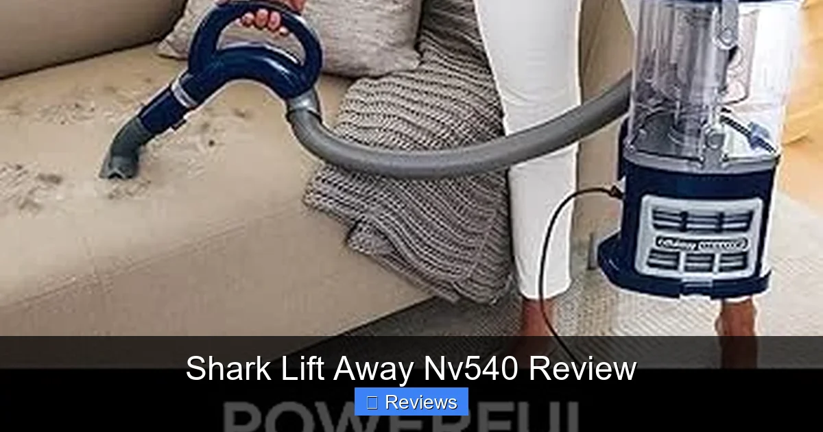 Shark Lift Away Nv540 Review