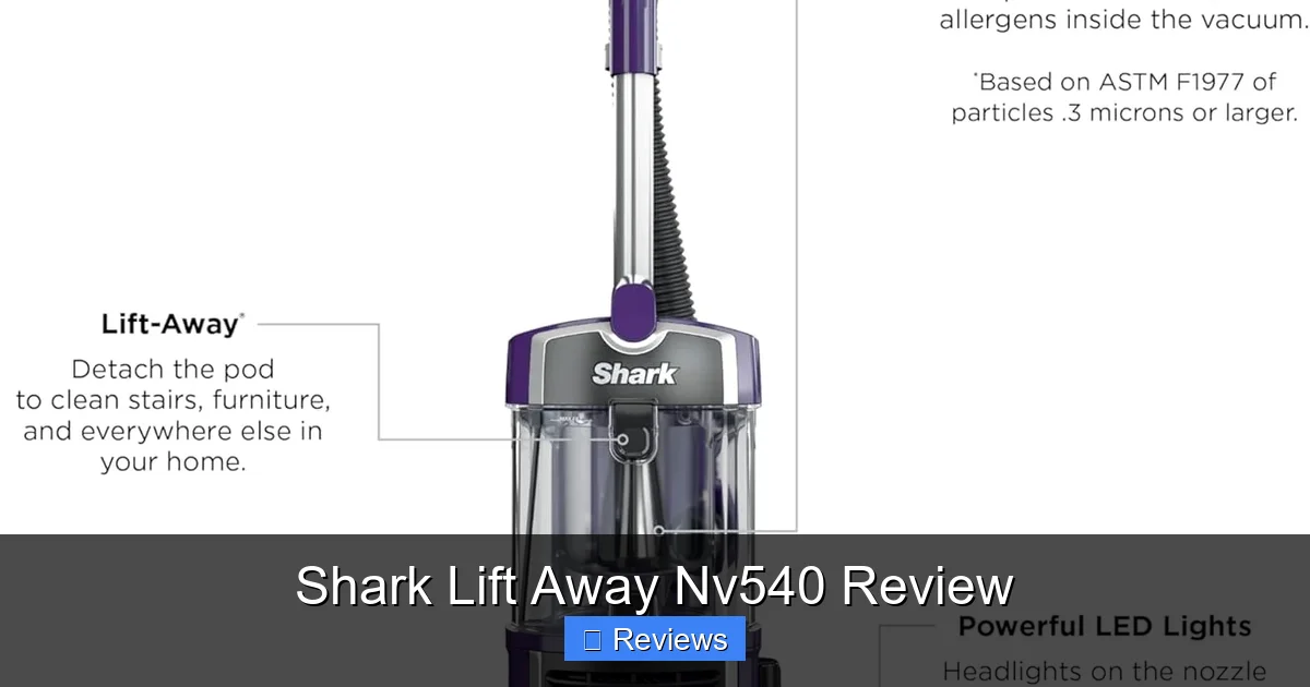 Shark Lift Away Nv540 Review