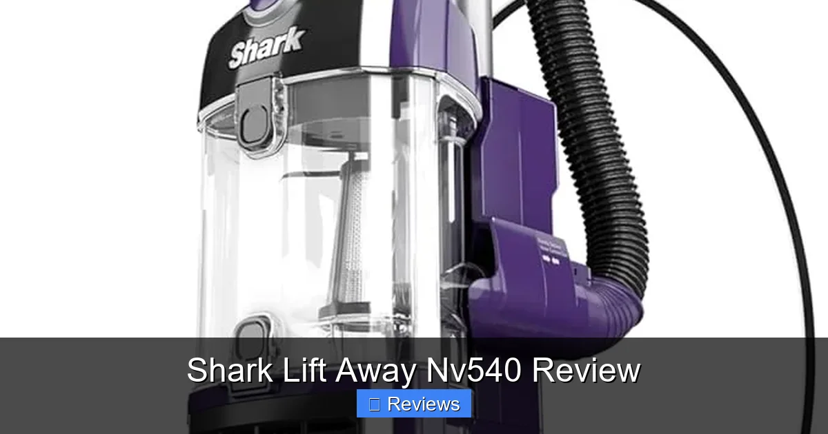 Shark Lift Away Nv540 Review