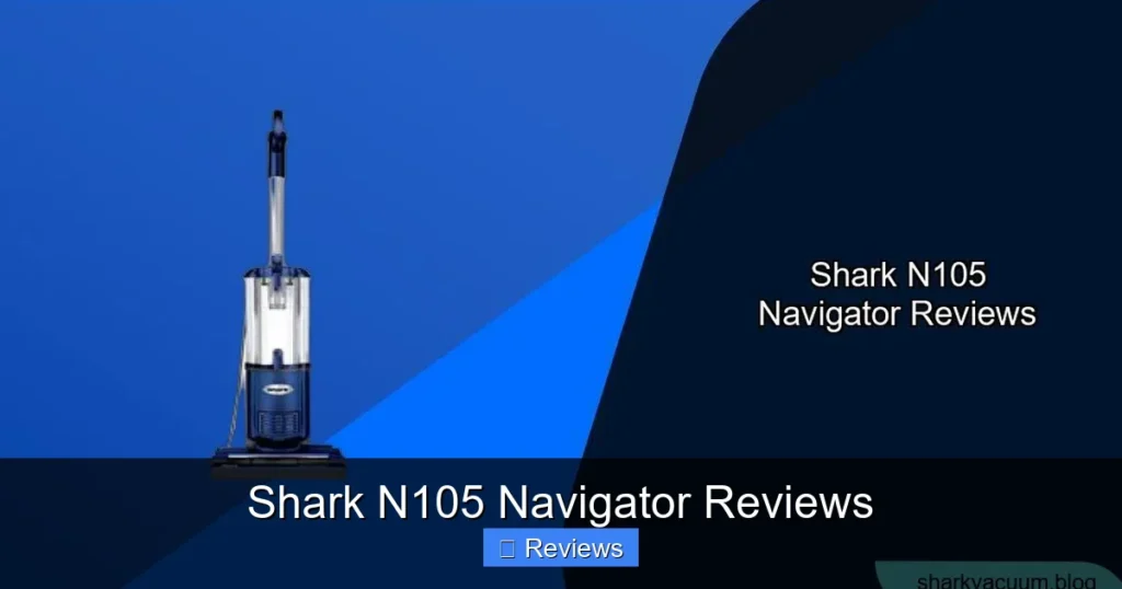 Shark N105 Navigator Reviews