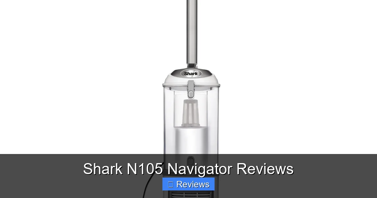 Shark N105 Navigator Reviews