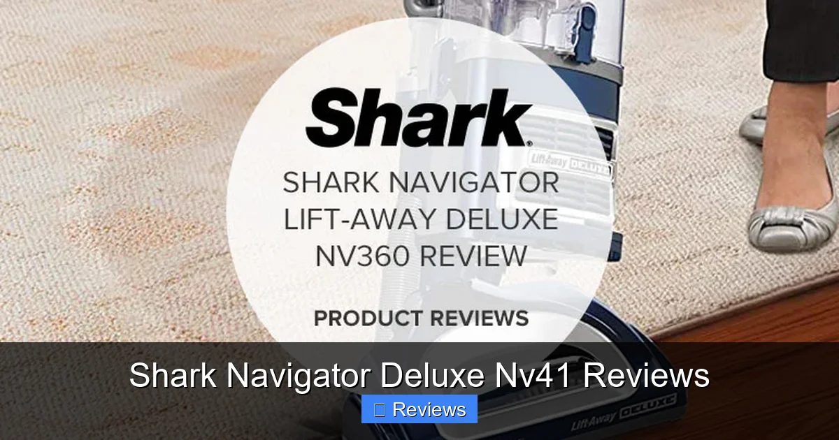 Shark Navigator Deluxe Nv41 Reviews