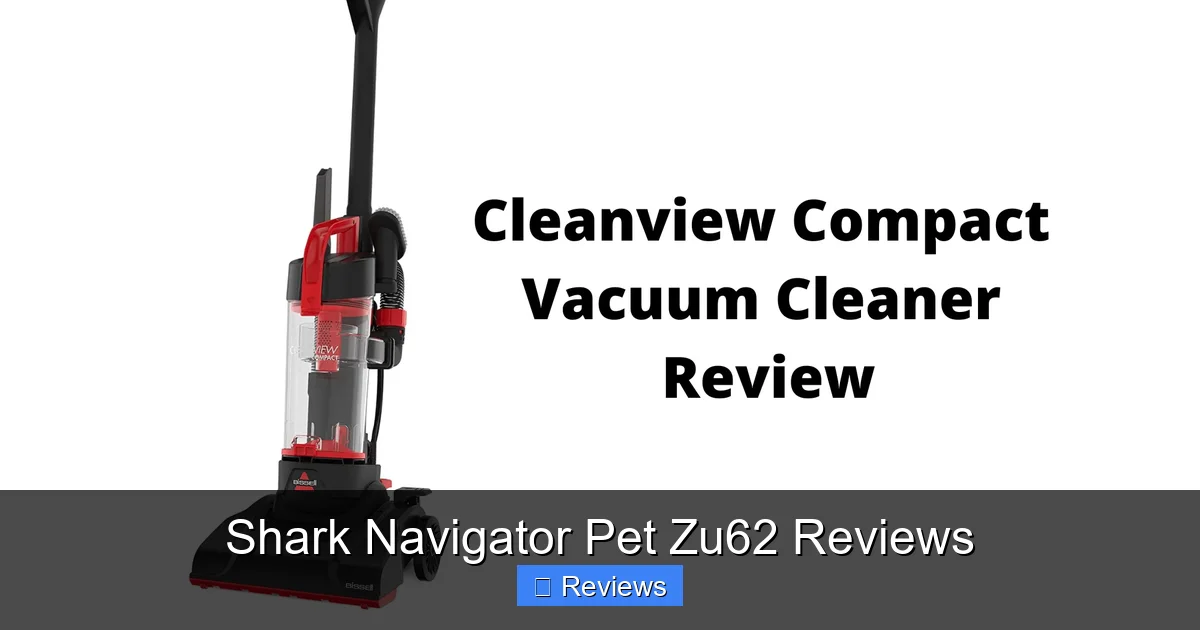 Shark Navigator Pet Zu62 Reviews
