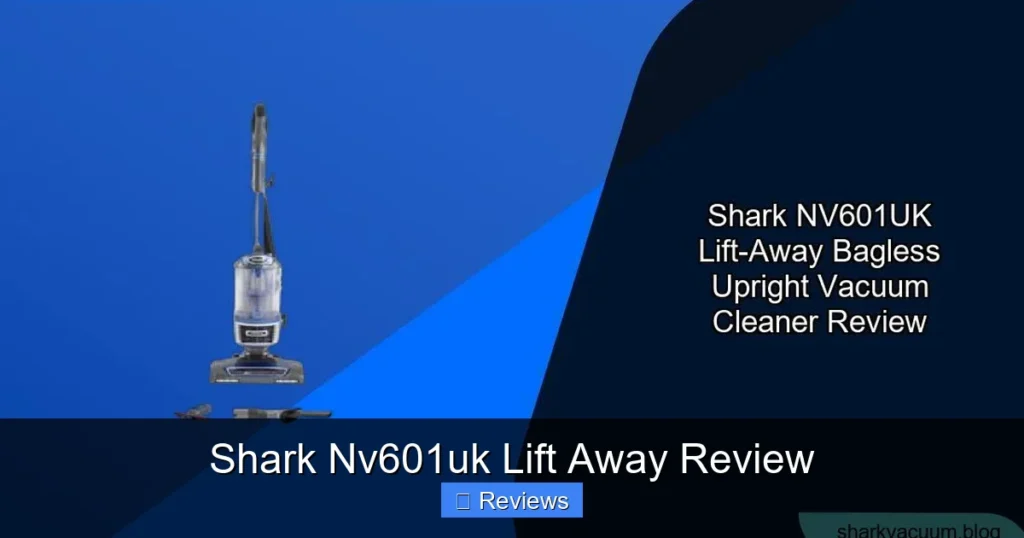 Shark Nv601uk Lift Away Review