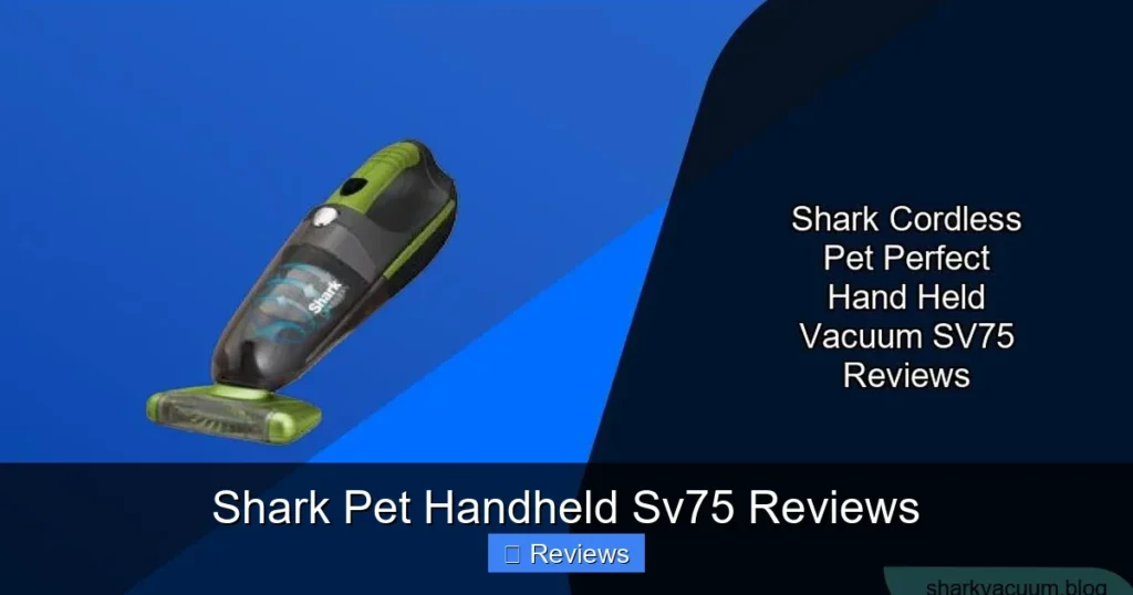Shark Pet Handheld Sv75 Reviews