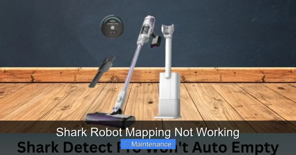 Shark Robot Mapping Not Working