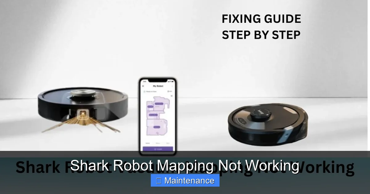 Shark Robot Mapping Not Working