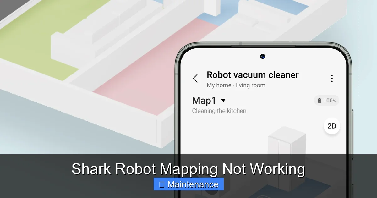Shark Robot Mapping Not Working