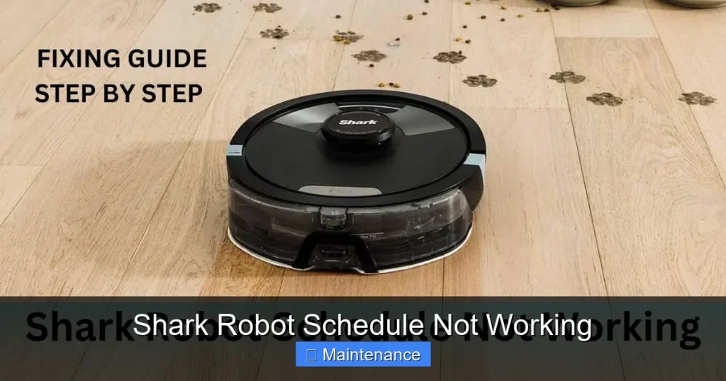 Shark Robot Schedule Not Working
