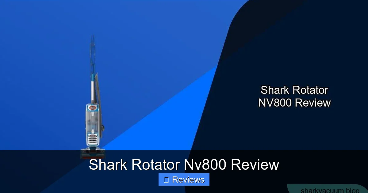 Shark Rotator Nv800 Review