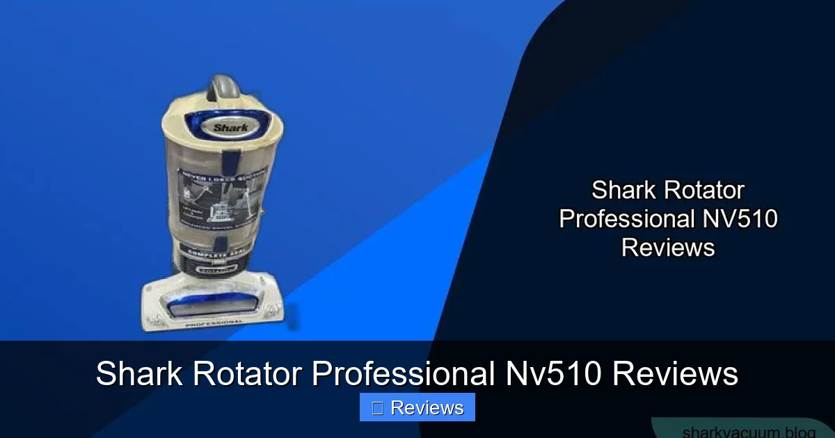 Shark Rotator Professional Nv510 Reviews
