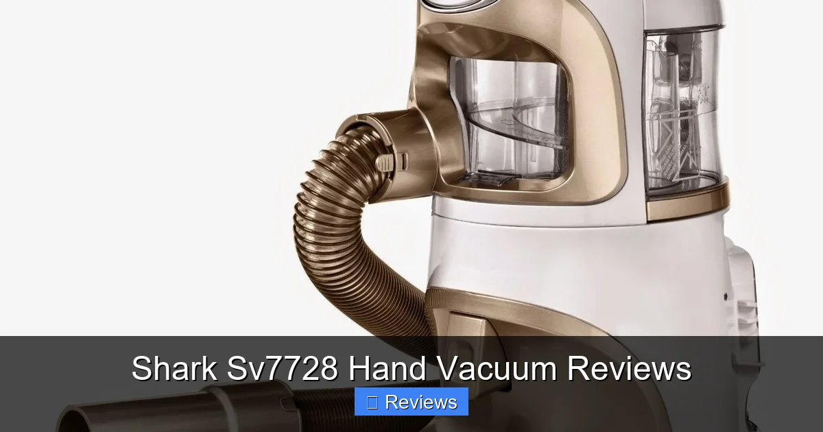 Shark Sv7728 Hand Vacuum Reviews