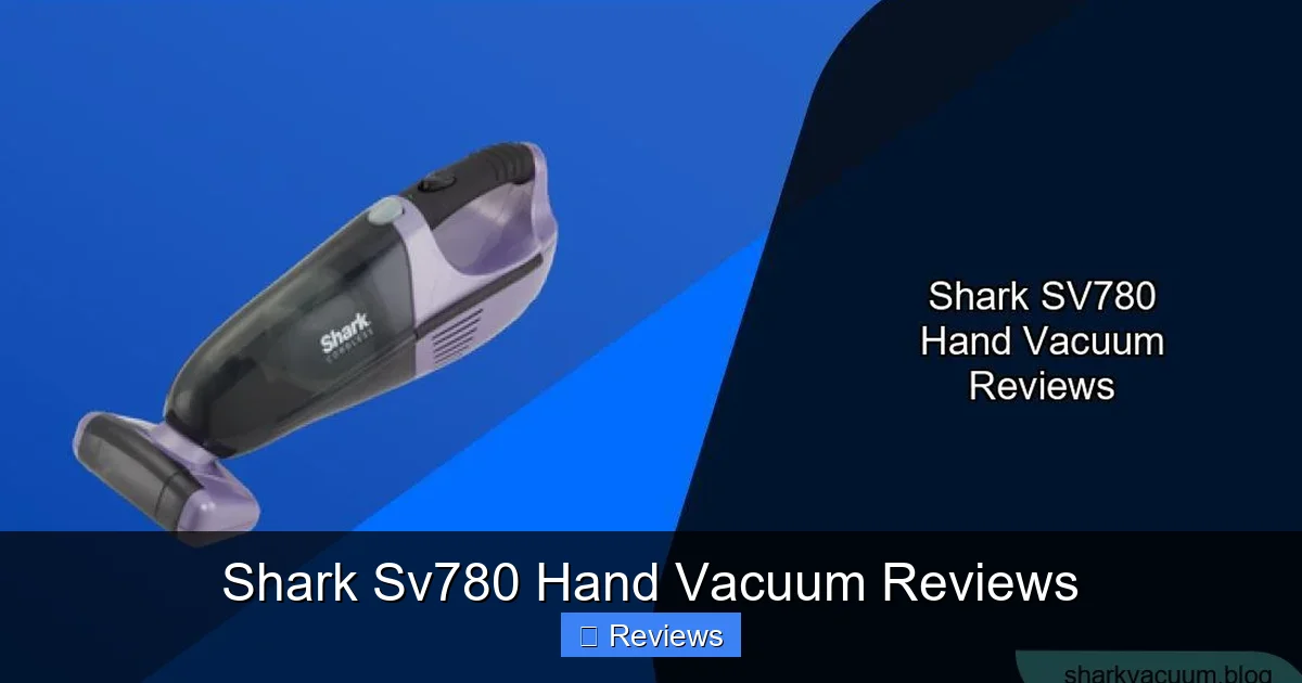 Shark Sv780 Hand Vacuum Reviews