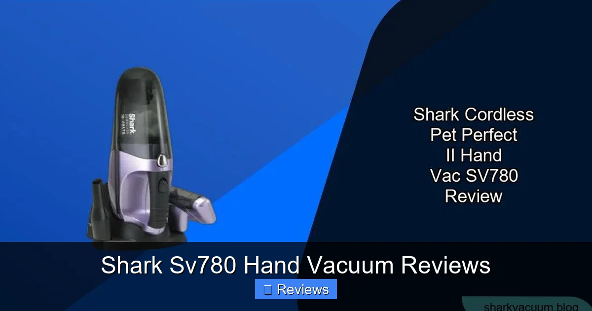 Shark Sv780 Hand Vacuum Reviews