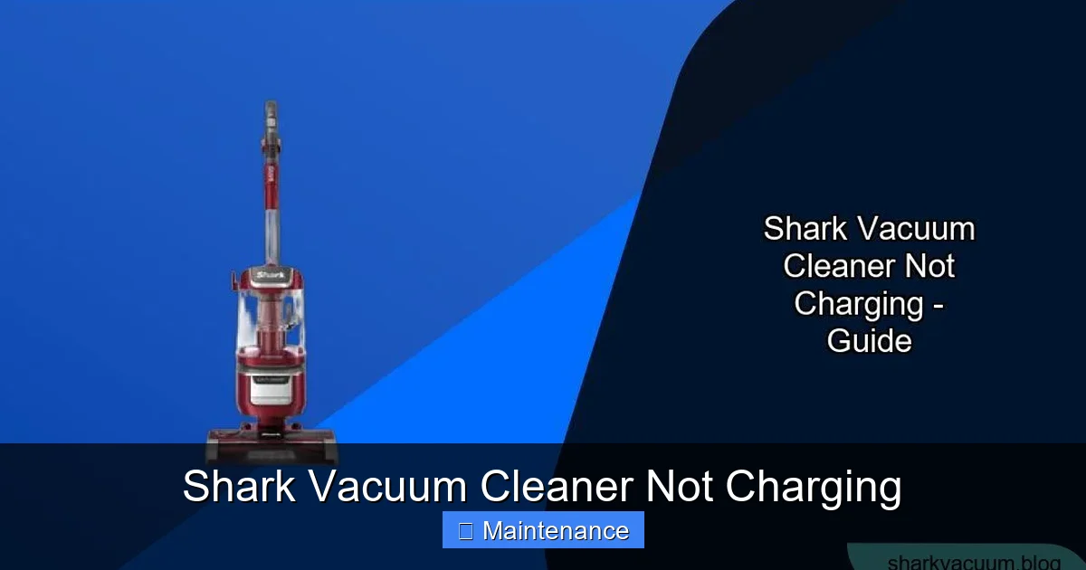 Shark Vacuum Cleaner Not Charging