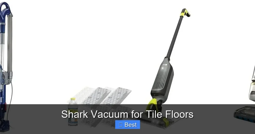 Shark Vacuum for Tile Floors