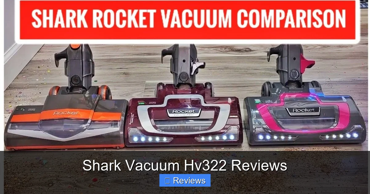 Shark Vacuum Hv322 Reviews