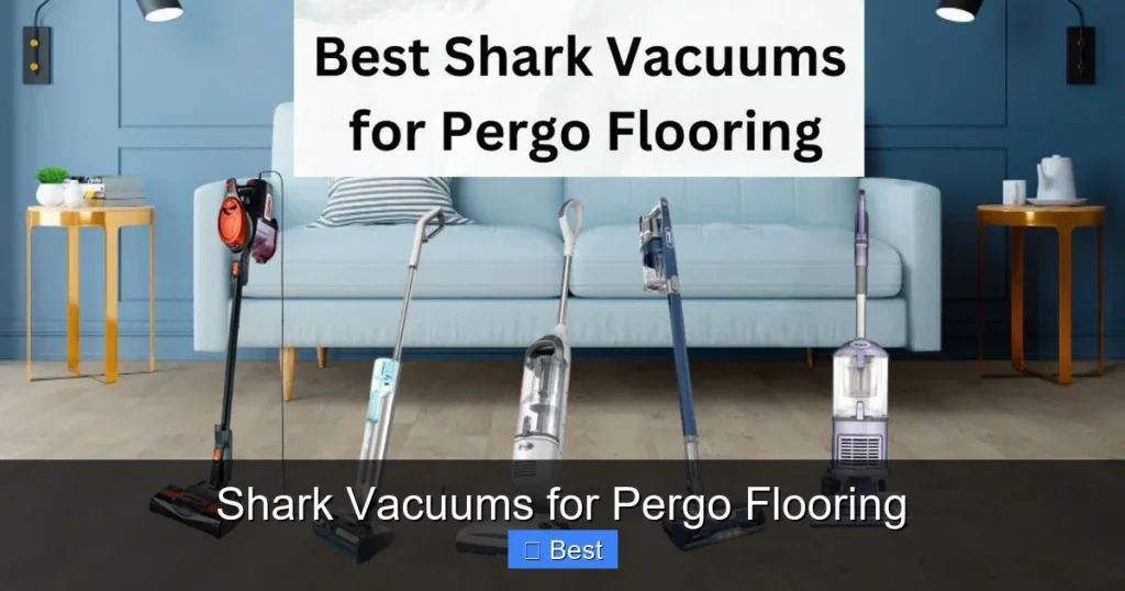 Shark Vacuums for Pergo Flooring