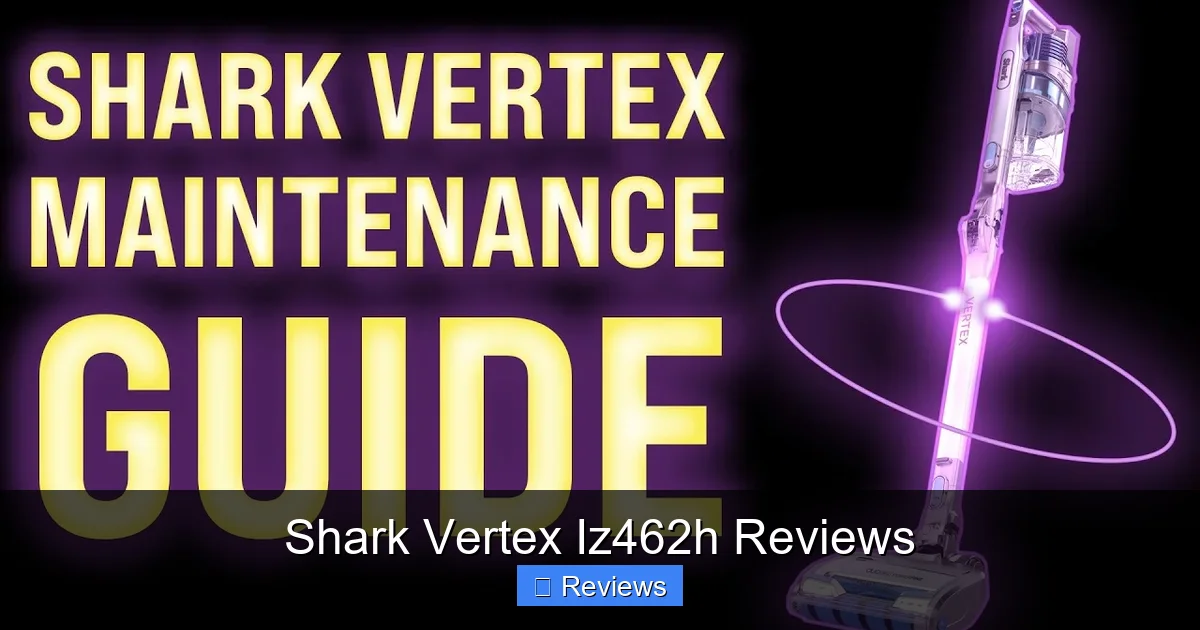 Shark Vertex Iz462h Reviews