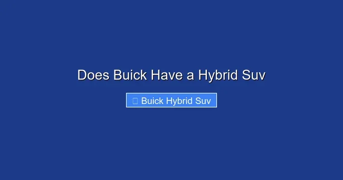 Does Buick Have a Hybrid Suv
